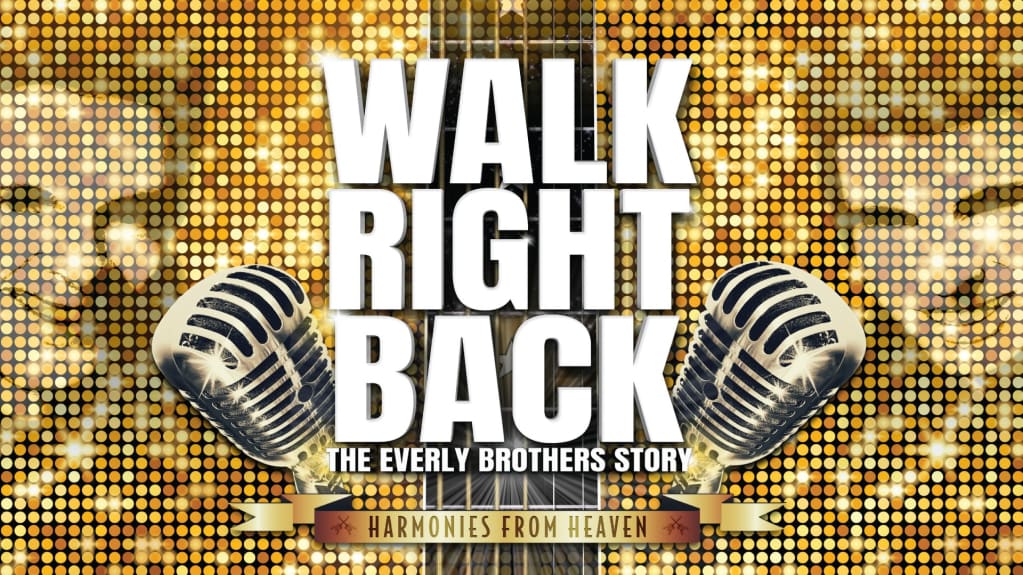 Walk right back, The Everly Brothers' Story